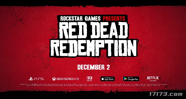 《荒野大镖客：救赎》次世代与移动版发布-2025年12月同步上线