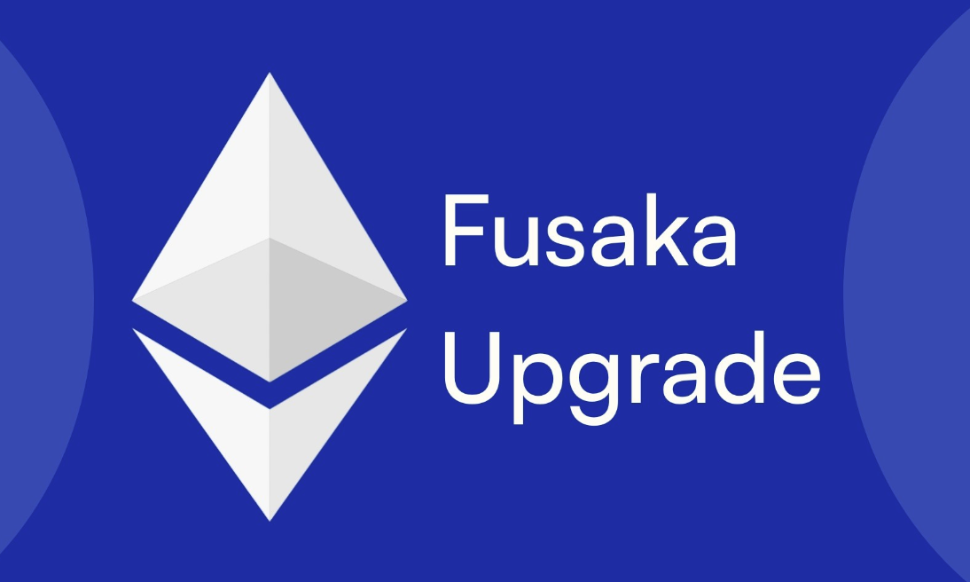 以太坊Fusaka升级有什么新功能-Fusaka升级对DeFi和NFT有影响吗