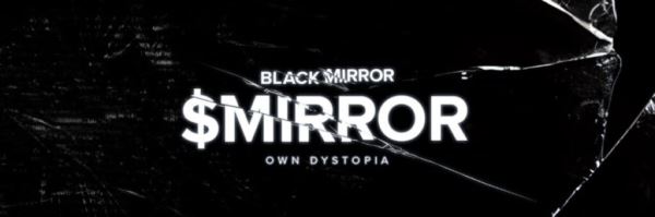 什么是Black Mirror(MIRROR)币？值得有投资吗？MIRROR代币经济学和未来展望