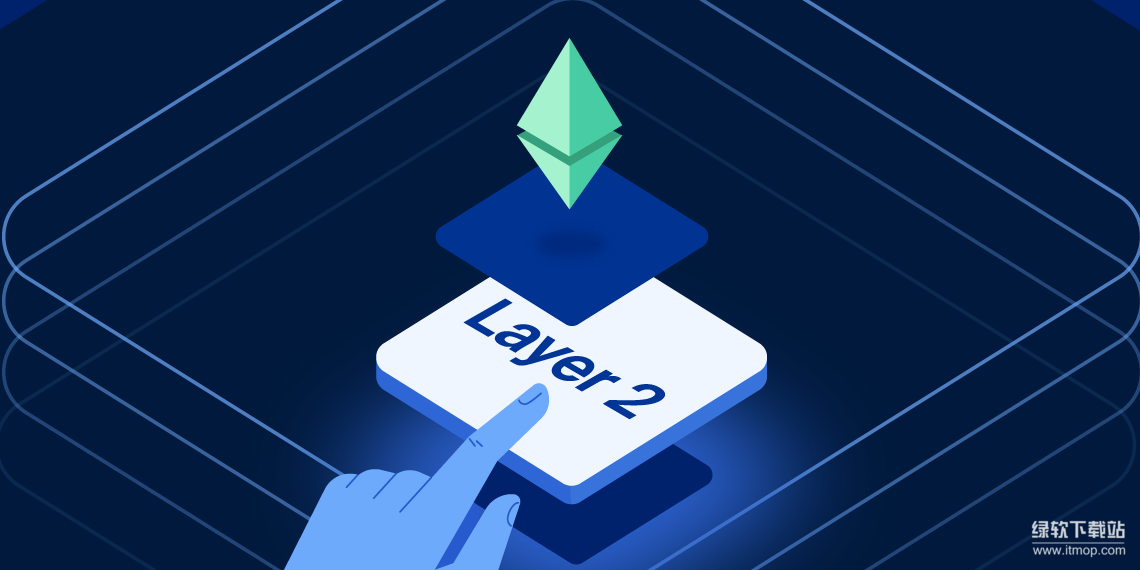 以太坊Layer2如何运作-以太坊Layer2能解决哪些扩容与费用问题