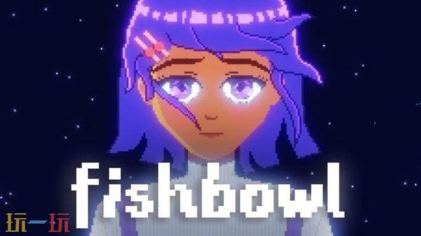 叙事冒险游戏《Fishbowl》将于2026年4月发售