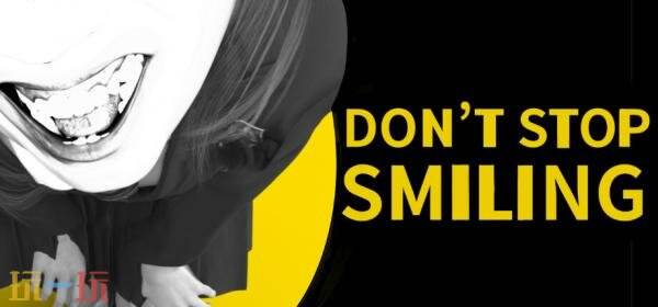 第一人称短篇恐怖《DON'T-STOP-SMILING》现已上架Steam