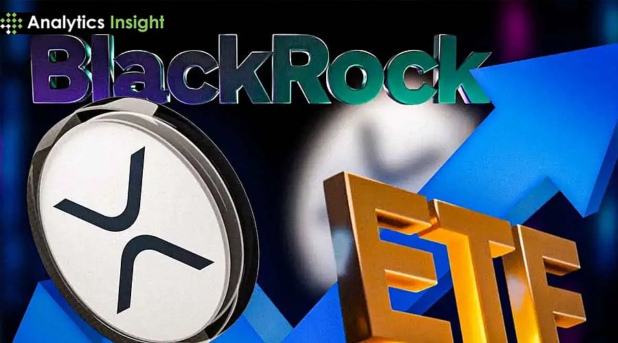 贝莱德ETF代币化计划使XRP成为焦点：下一步将是什么？