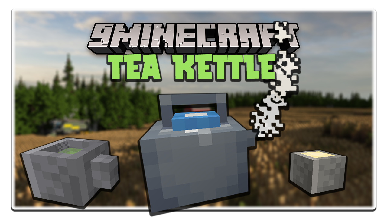 Tea Kettle Mod