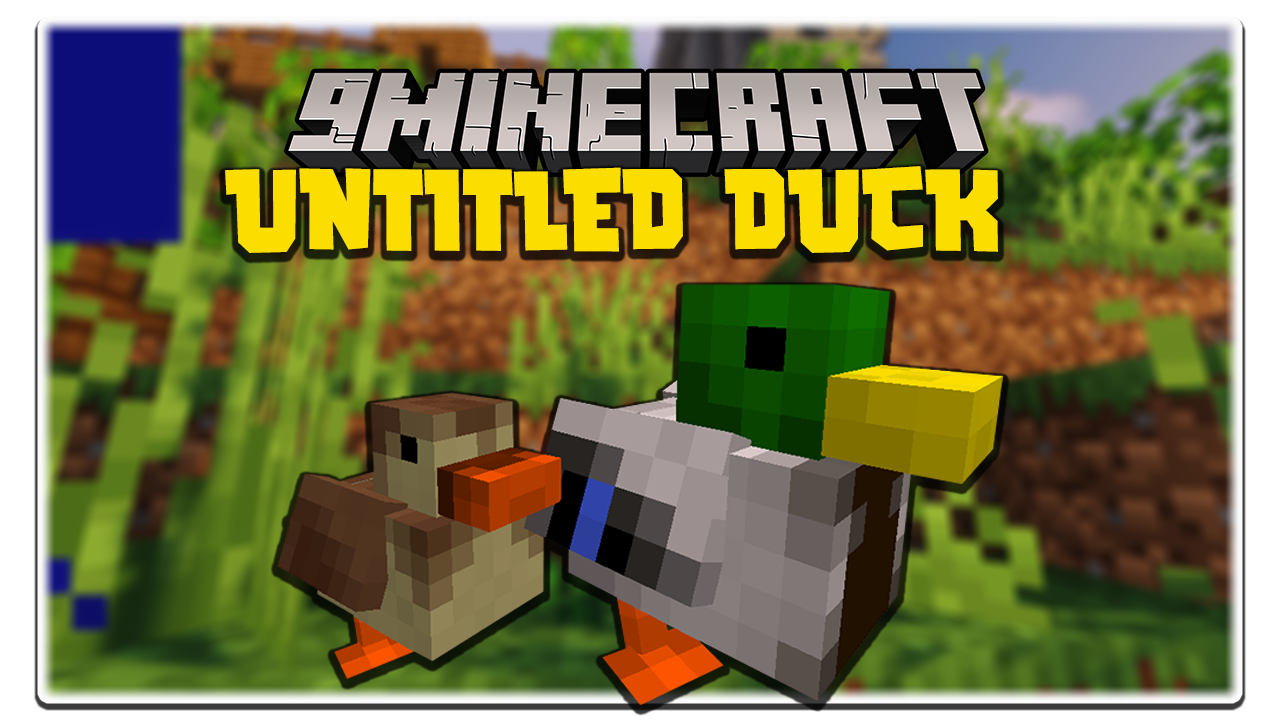 Untitled Duck Mod|我的世界1.16.5版本