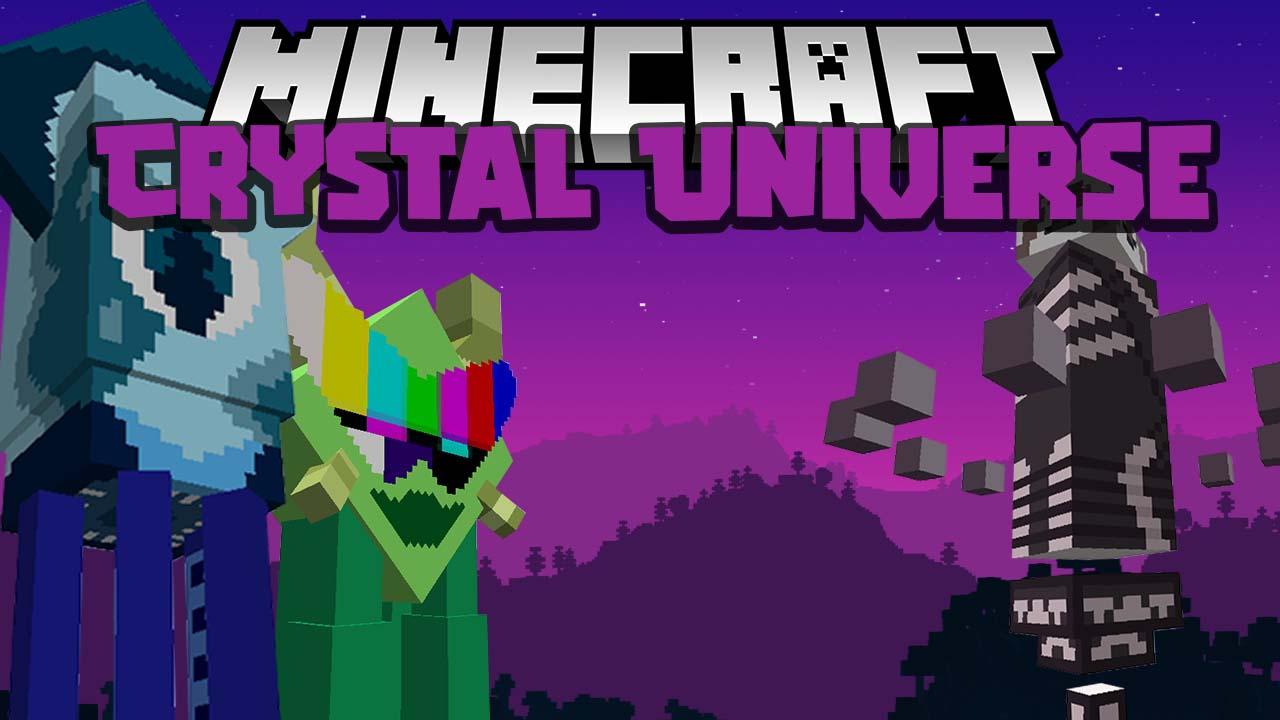 Crystal Universe|我的世界1.15.2版本