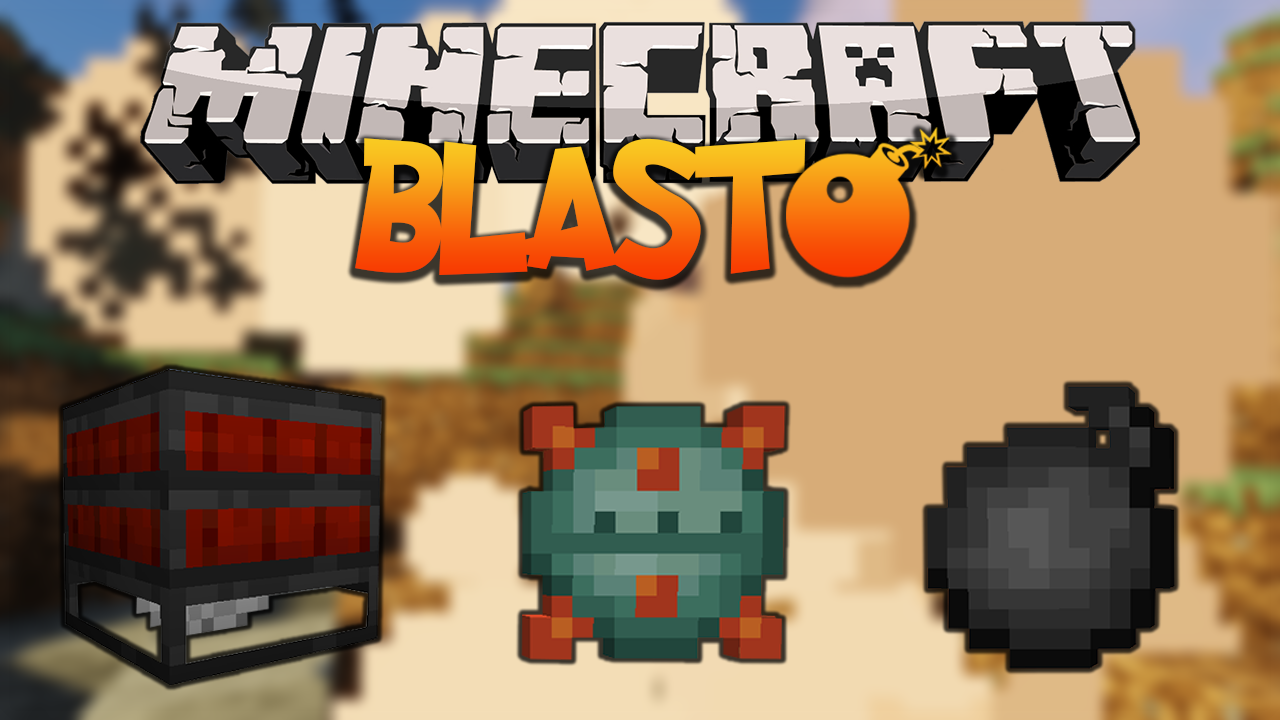 爆炸（Blast）Mod|我的世界1.16.4版本