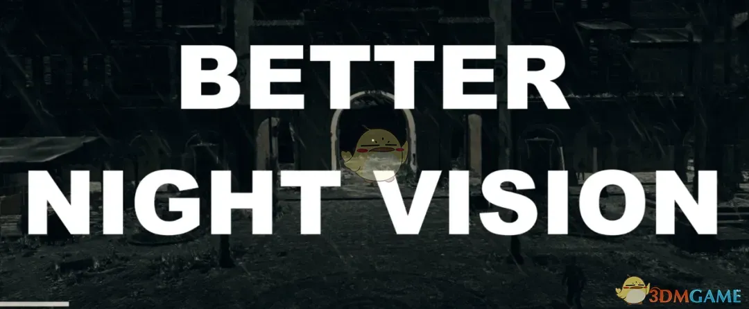 《消逝的光芒：困兽》更好的夜视能力MOD